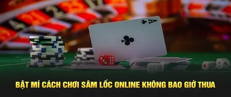 Khám Phá Cách Trở Thành Cao Thủ Sâm Lốc Nhà Cái iBet68 Ngay 1 Khám Phá Cách Trở Thành Cao Thủ Sâm Lốc Nhà Cái iBet68 Ngay